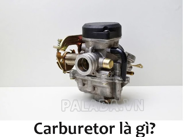 Carburetor là gì?