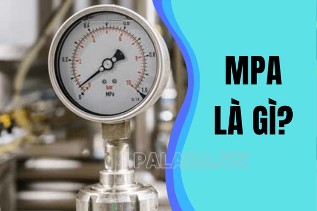 Đơn vị đo áp suất Mpa là gì?