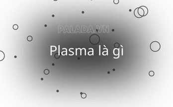 Plasma là gì?