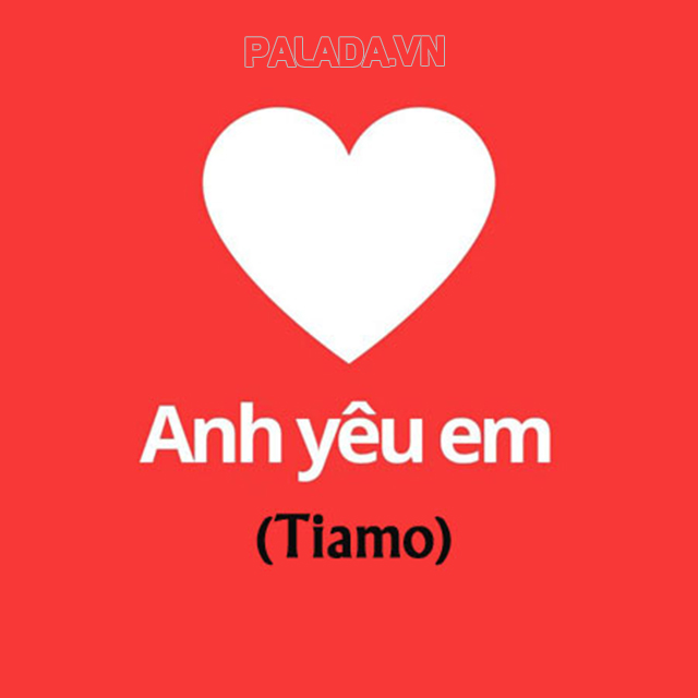 Ti amo là một cụm từ tiếng Ý để bày tỏ tình cảm