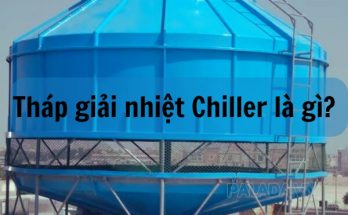 Tháp giải nhiệt Chiller là thiết bị đặc biệt có khả năng sản xuất nước lạnh nhanh chóng.